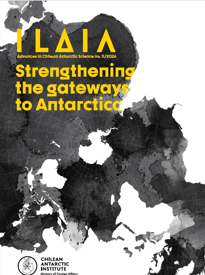 INACH publica ILAIA N°11: la ciencia antártica chilena en un boletín clave