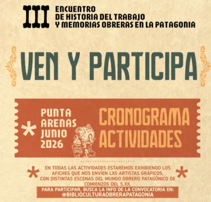 Historia obrera patagónica: Punta Arenas aloja el III Encuentro de Memorias